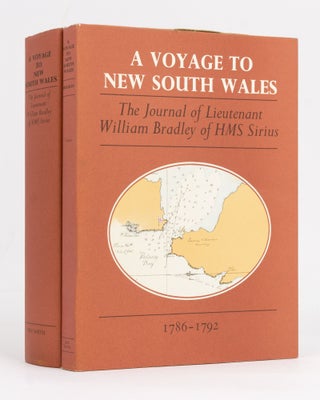 Item #99216 A Voyage to New South Wales. The Journal of Lieutenant William Bradley, RN, of HMS...
