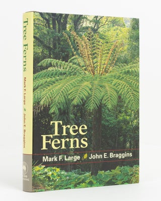 Item #99875 Tree Ferns. Mark F. LARGE, John E. BRAGGINS