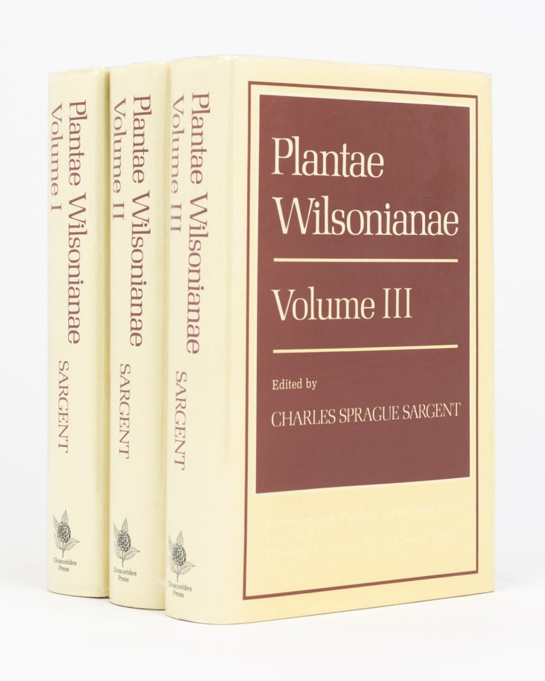 Item #99935 Plantae Wilsonianae. An Enumeration of the Woody Plants collected in Western China for the Arnold Arboretum of Harvard University during the years 1907, 1908 and 1910. Volume I. [Together with]: ... Volume II [and] ... Volume III. Charles Sprague SARGENT.